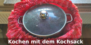 Kochen mit dem Kochsack