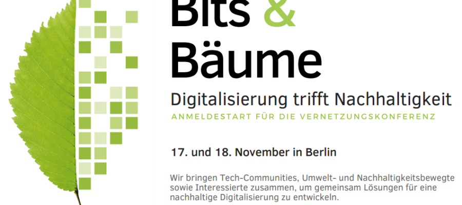 Bits & Bäume – Konferenz für Techis und Ökos (17-18.11 / Berlin)