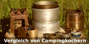 Trangia Kochset im Vergleich mit anderen Campingkochern