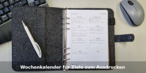 Wochenkalender für Ziele zum Ausdrucken